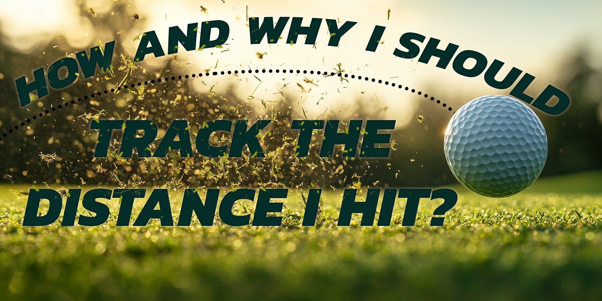 Why and how should I track the distance that I hit?