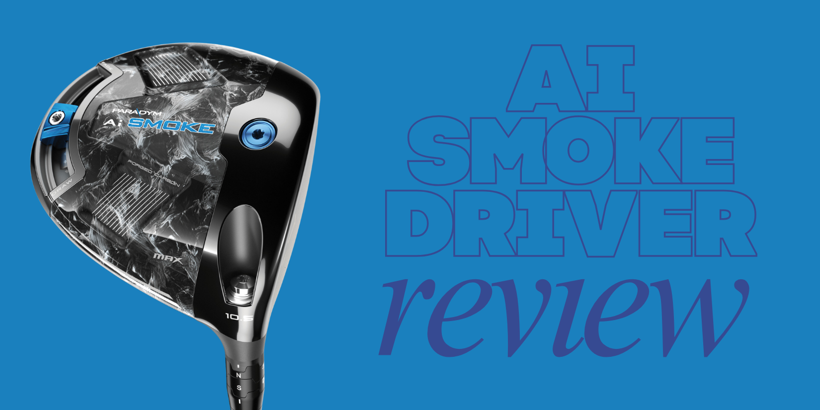 Callaway Ai Smoke Driver Review (2026) – Next Round