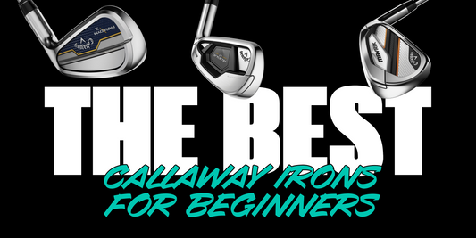 Best Callaway Irons for Beginners: 2025’s Top Picks