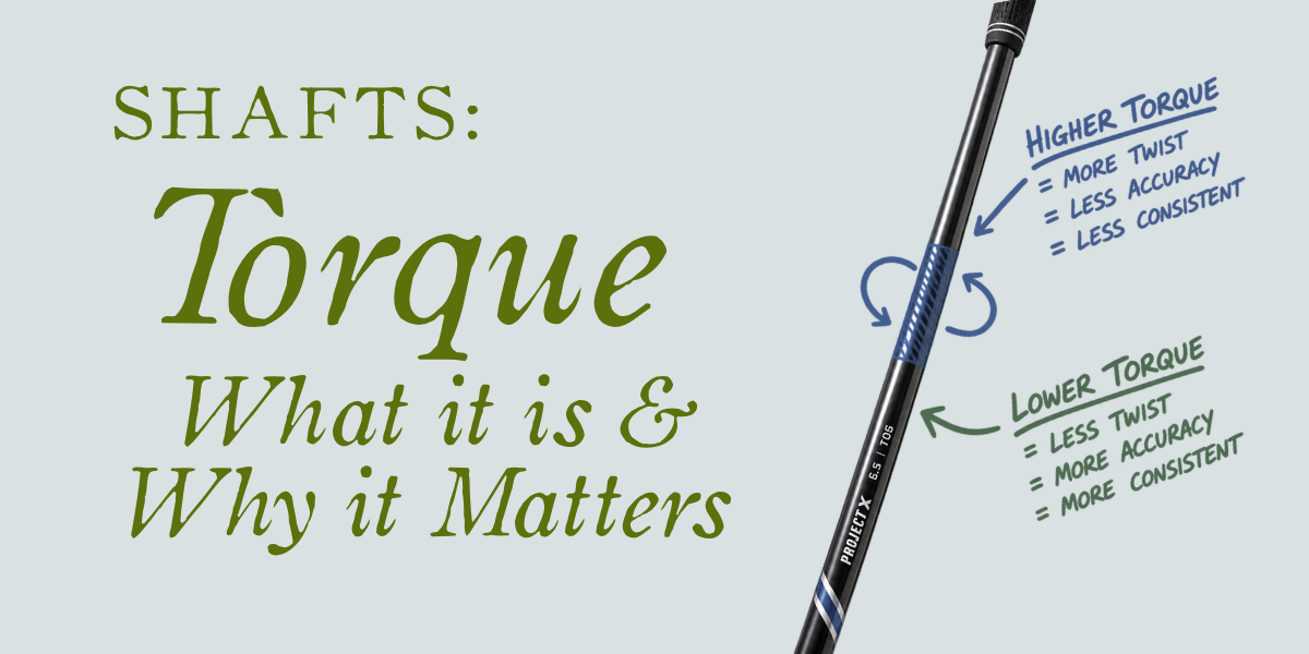Golf Shaft Torque: What It Is and Why It Matters More Than You Think