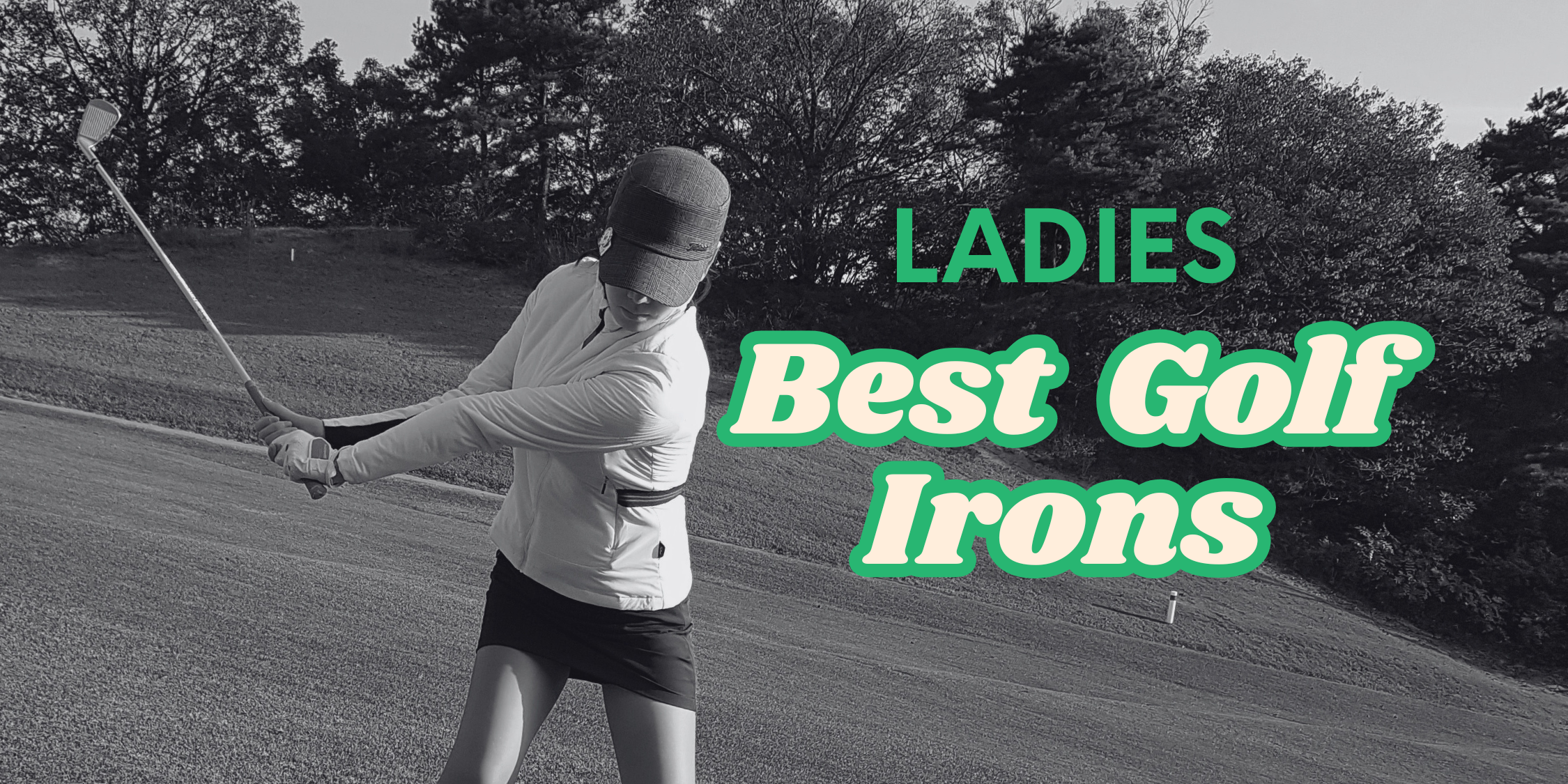 Best Golf Irons for Women: 2026’s Top Picks