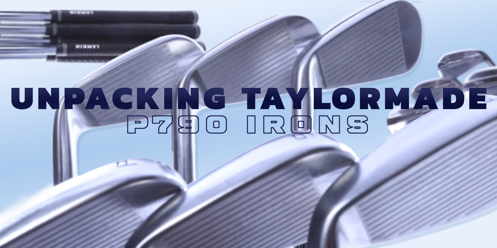 Unpacking the P790's Specs: A Comprehensive Review of TaylorMade Irons