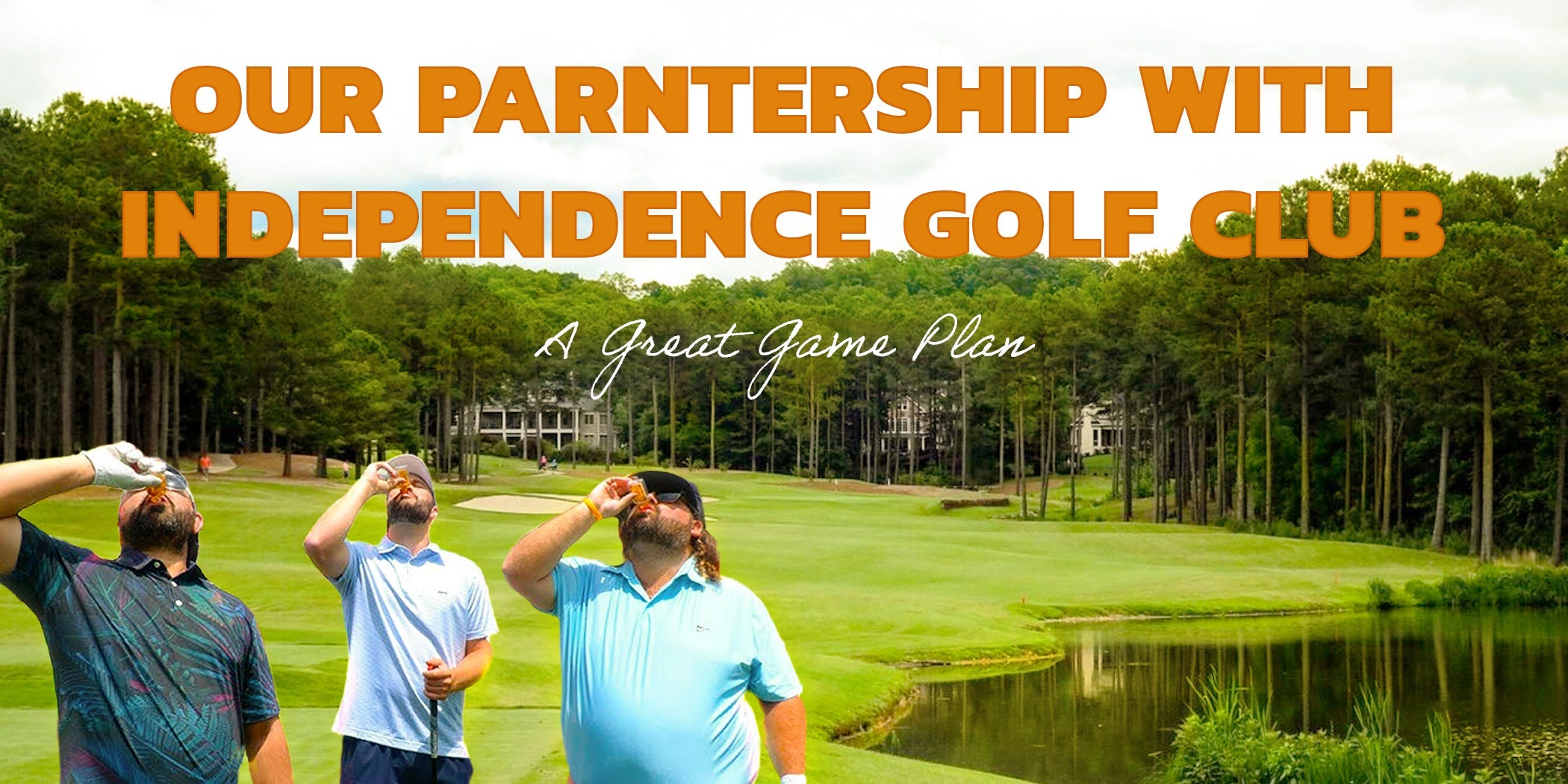 Our Partnership with Independence Golf Club: A Great Game Plan