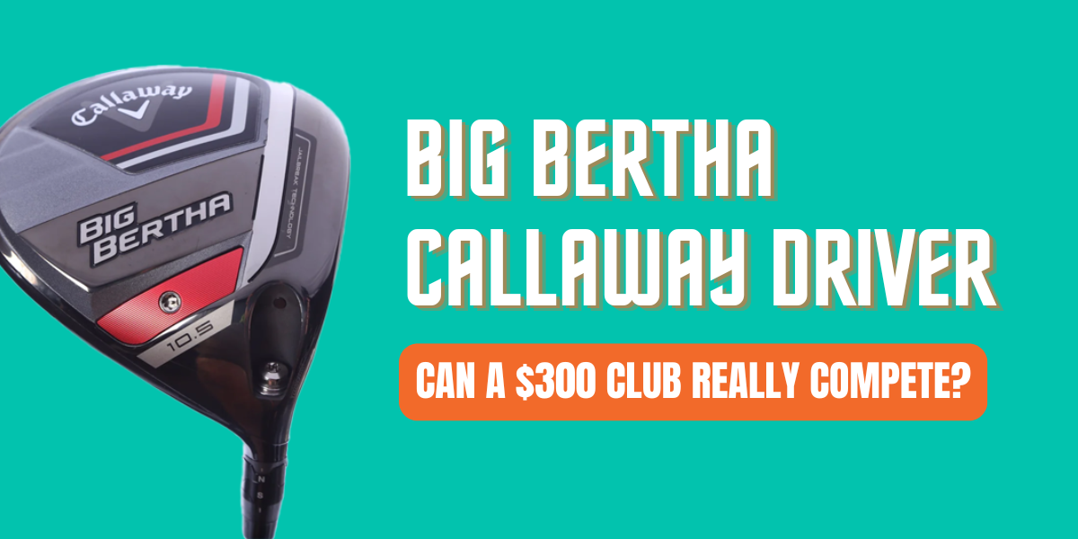 Big Bertha Callaway Driver