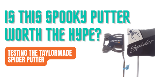 Why You Need to Try a TaylorMade Spider Putter