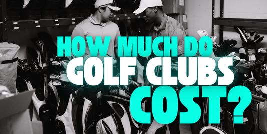 How Much Do Golf Clubs Cost? A 2025 Guide