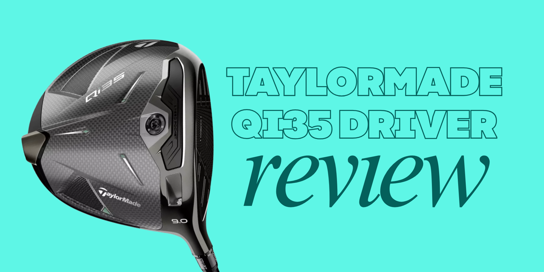 TaylorMade Qi35 Driver Review (2026): Which Model is Best for You?