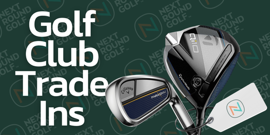 Golf Club Trade-Ins with Next Round Golf: 2026 Guide
