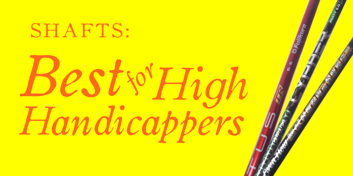 Best Golf Shafts for High Handicappers: 8 Smart Options for 2026