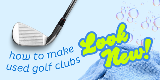 How to Make Used Golf Clubs Look New