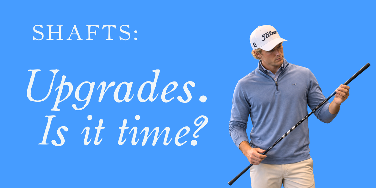 Golf Shaft Upgrades: 8 Signs It's Time to Make the Switch
